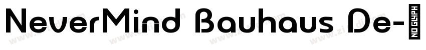 NeverMind Bauhaus De字体转换